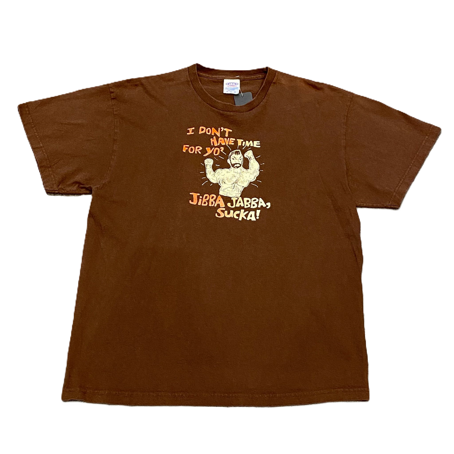 90S Dont Have Time For Yo Jibba Jabba Sucka T Shirt - Used/Worn