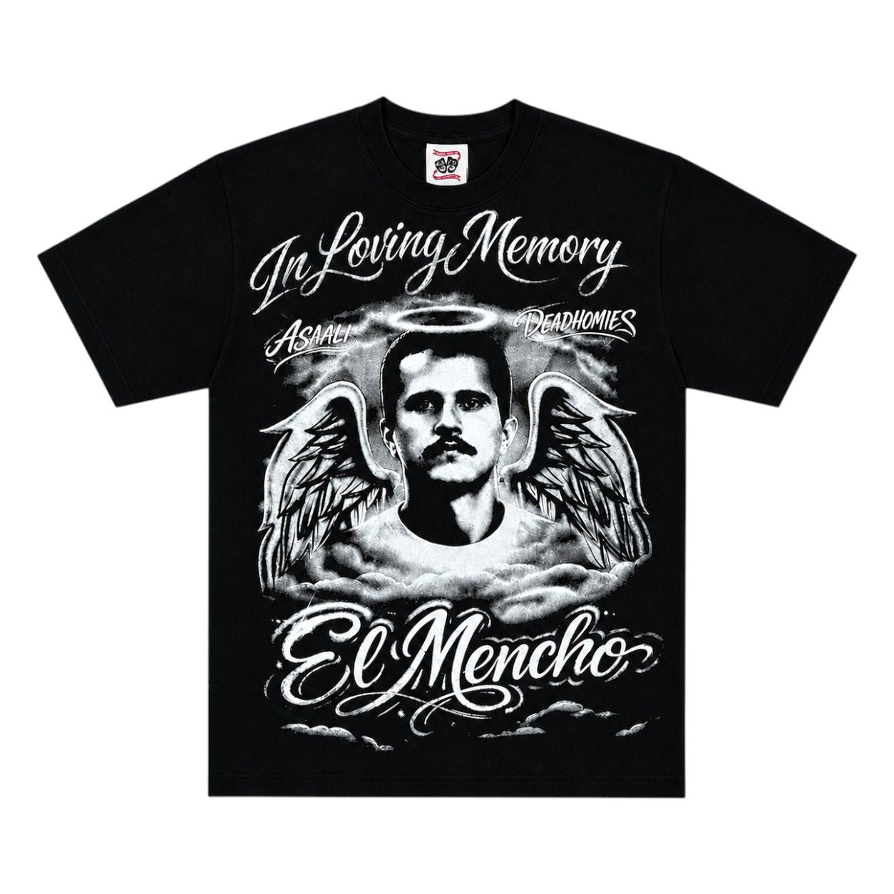 Asaali Deadhomie$ In Loving Memory El Mencho Tee