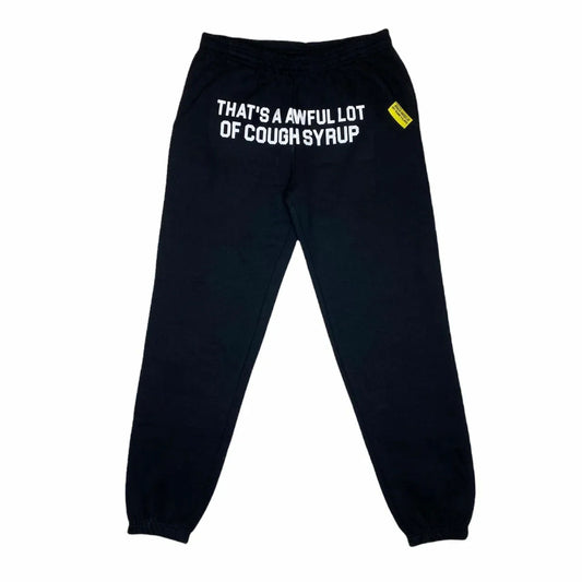 Awful Lot of Cough Syrup Classic Sweatpants Black