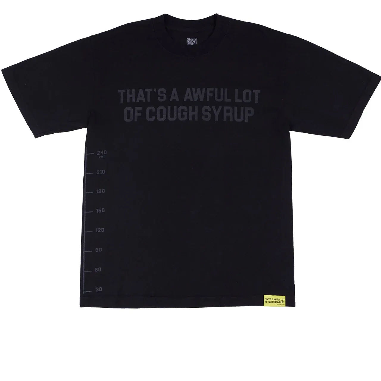 Awful Lot of Cough Syrup Tonal Classic T-Shirt Black