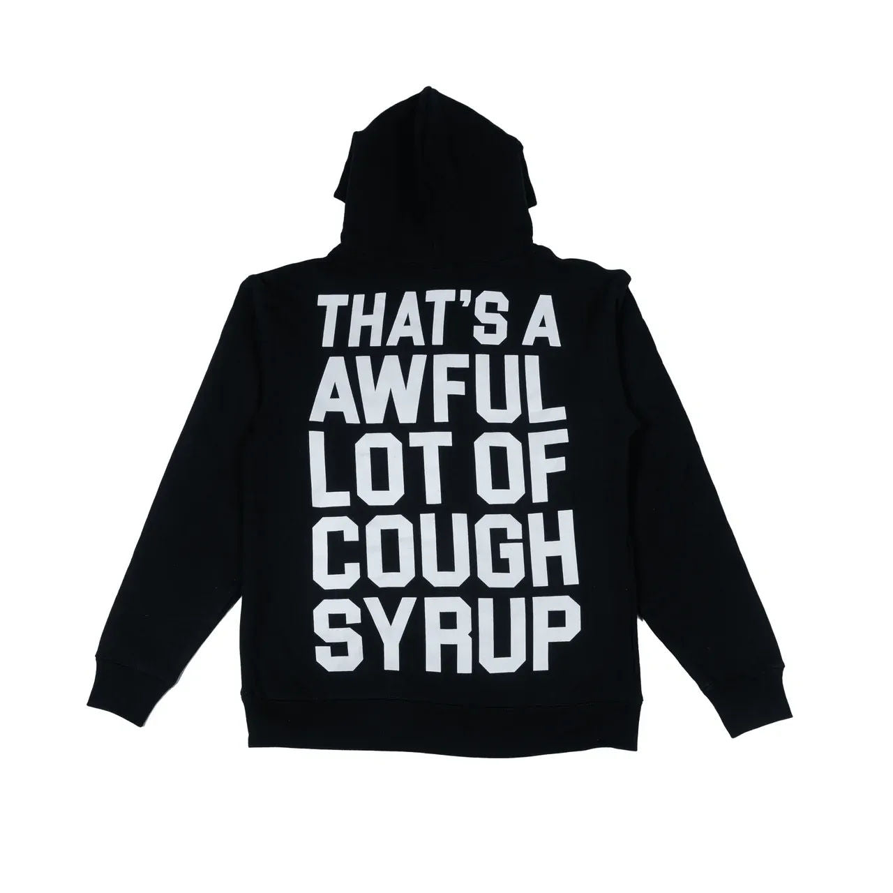 Awful Lot of Cough Syrup Classic Hoodie Black